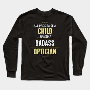 Badass Optician Long Sleeve T-Shirt